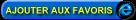 Ajouter cette page � vos Favoris